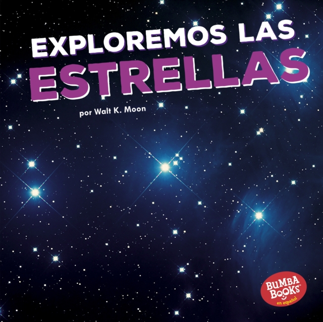 Exploremos las estrellas (Let's Explore the Stars), EPUB eBook
