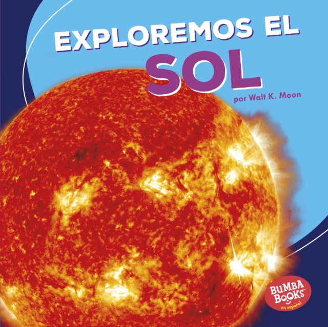 Exploremos el Sol (Let's Explore the Sun), EPUB eBook