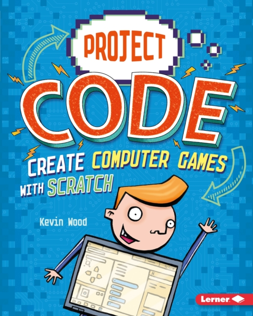 Create Computer Games with Scratch, EPUB eBook