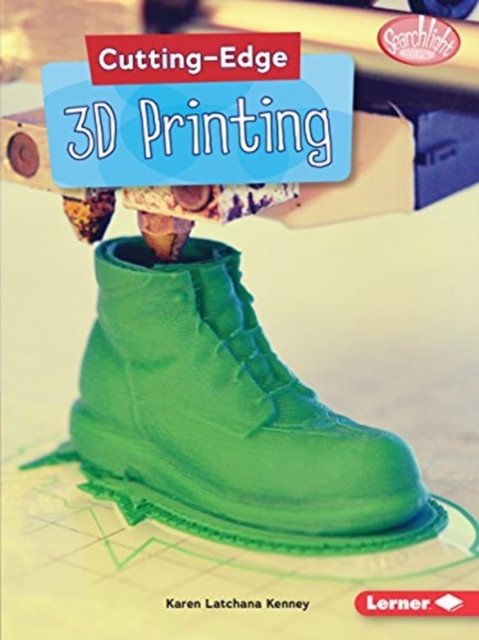 Cutting-Edge 3D Printing, Paperback / softback Book