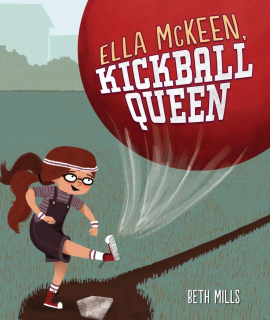Ella McKeen, Kickball Queen, EPUB eBook
