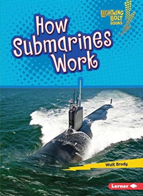 How Submarines Work, Paperback / softback Book