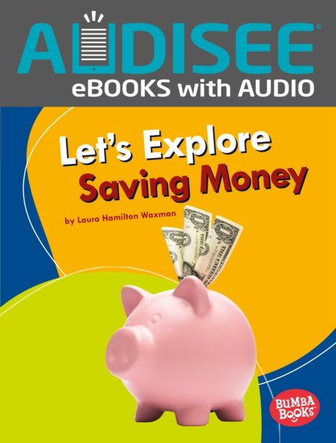 Let's Explore Saving Money, EPUB eBook
