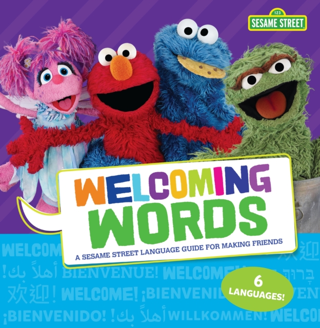 Welcoming Words : A Sesame Street (R) Language Guide for Making Friends, EPUB eBook