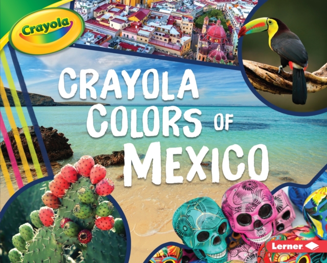 Crayola (R) Colors of Mexico, EPUB eBook