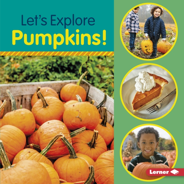 Let's Explore Pumpkins!, EPUB eBook