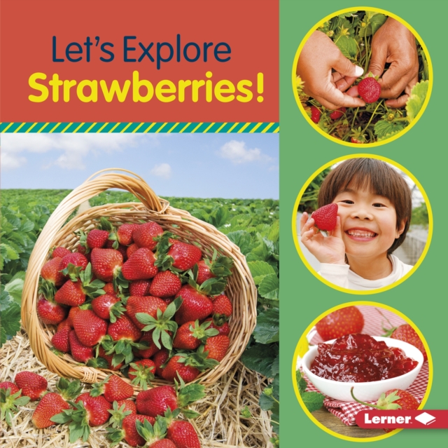 Let's Explore Strawberries!, EPUB eBook