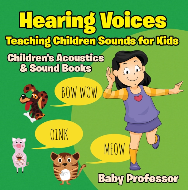Hearing Voices - Teaching Children Sounds for Kids - Children's Acoustics & Sound Books, EPUB eBook
