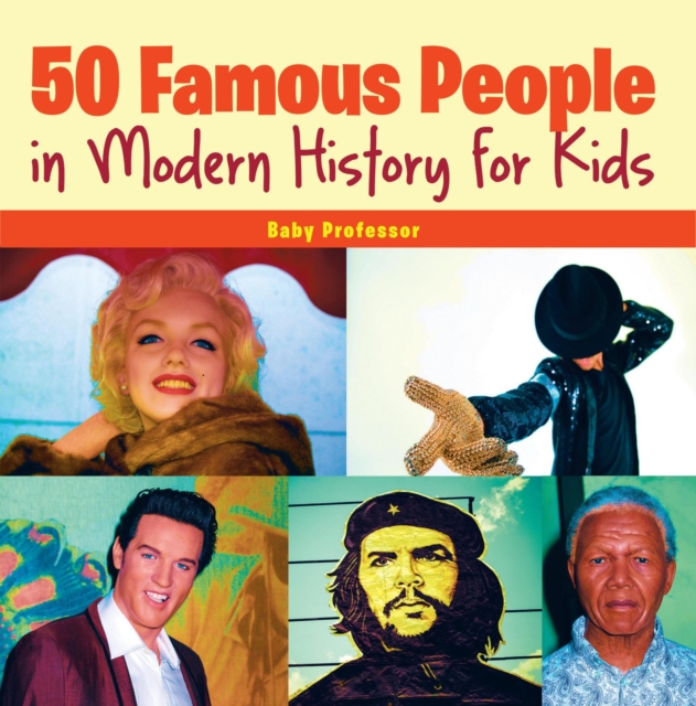 50 Famous People in Modern History for Kids, EPUB eBook