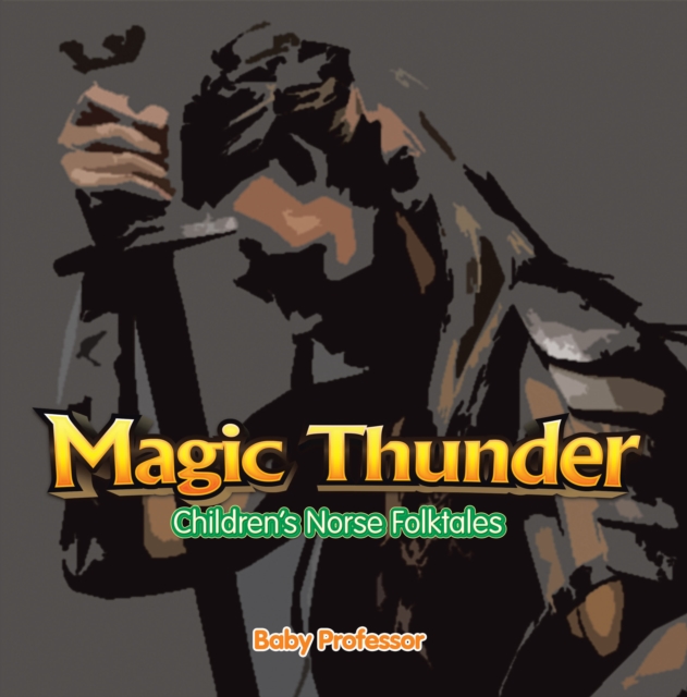 Magic Thunder | Children's Norse Folktales, EPUB eBook