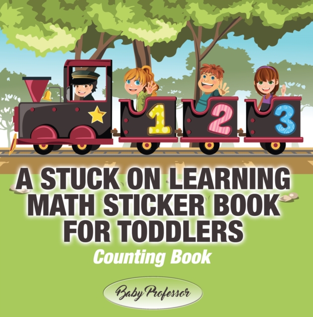 A Stuck on Learning Math Sticker Book for Toddlers - Counting Book, EPUB eBook