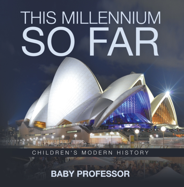 This Millennium so Far | Children's Modern History, EPUB eBook