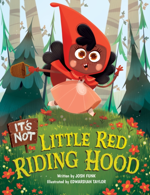 It's Not Little Red Riding Hood, Hardback Book