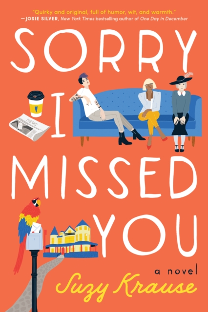 Sorry I Missed You : A Novel, Paperback / softback Book