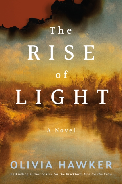 The Rise of Light : A Novel, Hardback Book