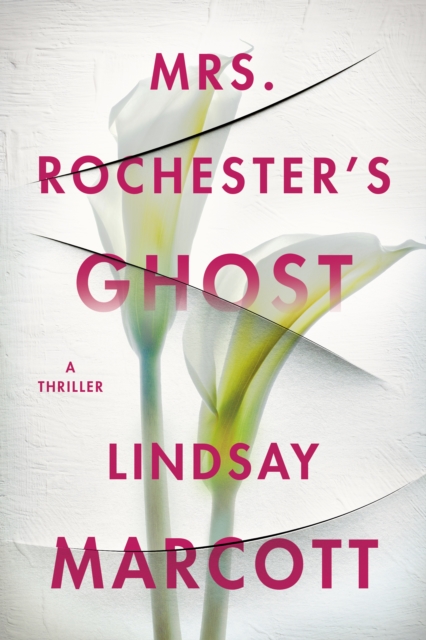Mrs. Rochester's Ghost : A Thriller, Paperback / softback Book