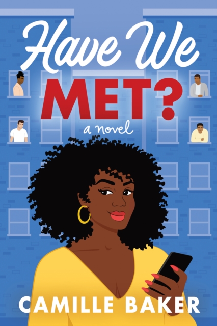 Have We Met? : A Novel, Paperback / softback Book