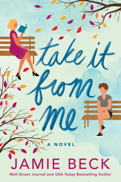 Take It from Me : A Novel, Paperback / softback Book