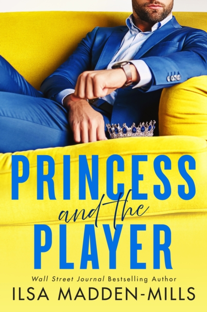 Princess and the Player, Paperback / softback Book