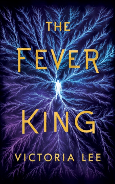 The Fever King, Hardback Book