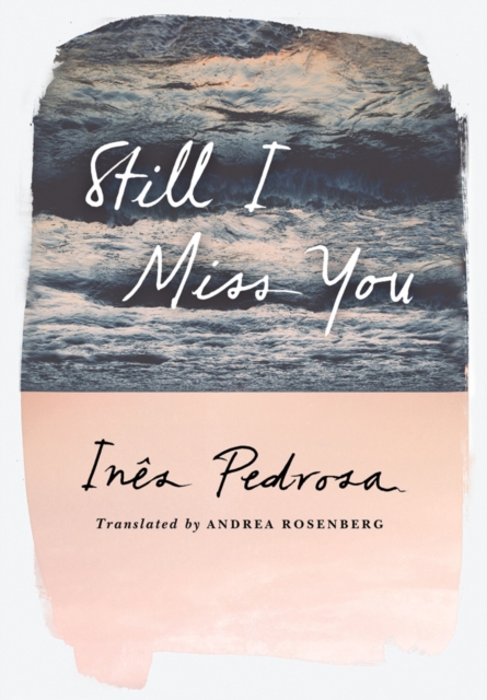 Still I Miss You, Paperback / softback Book