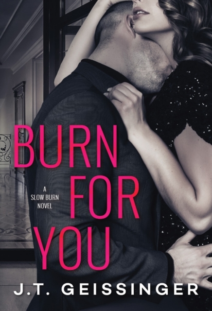 Burn for You, Paperback / softback Book