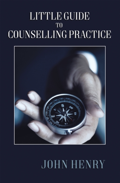 Little Guide to Counselling Practice, EPUB eBook