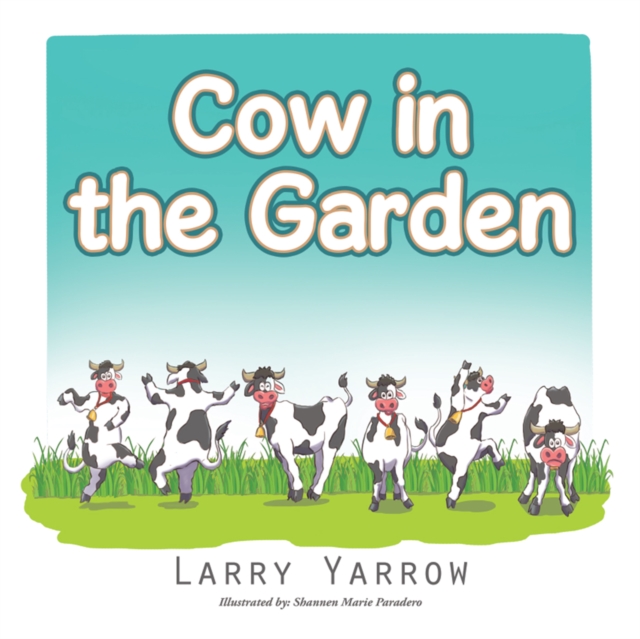 Cow in the Garden, EPUB eBook