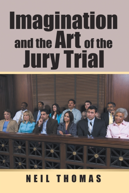 Imagination and the Art of the Jury Trial, EPUB eBook