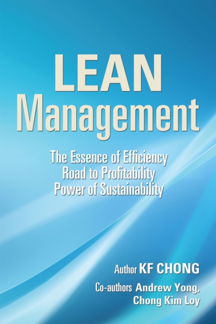 Lean Management : The Essence of Efficiency  Road to Profitability Power of Sustainability, EPUB eBook
