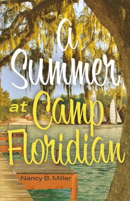 A Summer At Camp Floridian, EPUB eBook