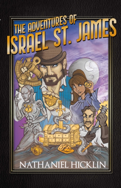 The Adventures of Israel St. James : Historically Epic Short Stories, EPUB eBook