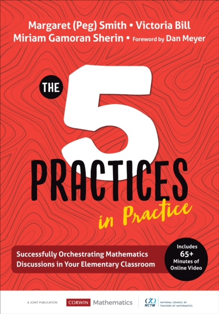 The Five Practices in Practice [Elementary] : Successfully Orchestrating Mathematics Discussions in Your Elementary Classroom, Paperback / softback Book