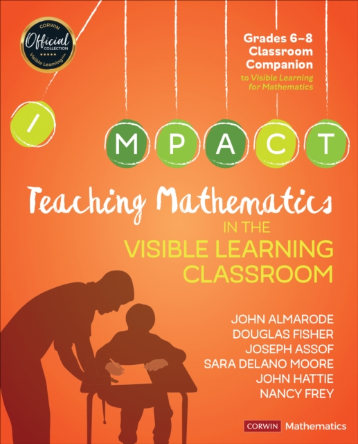 Teaching Mathematics in the Visible Learning Classroom, Grades 6-8, Paperback / softback Book