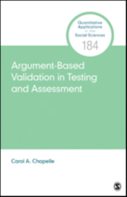 Argument-Based Validation in Testing and Assessment, Paperback / softback Book