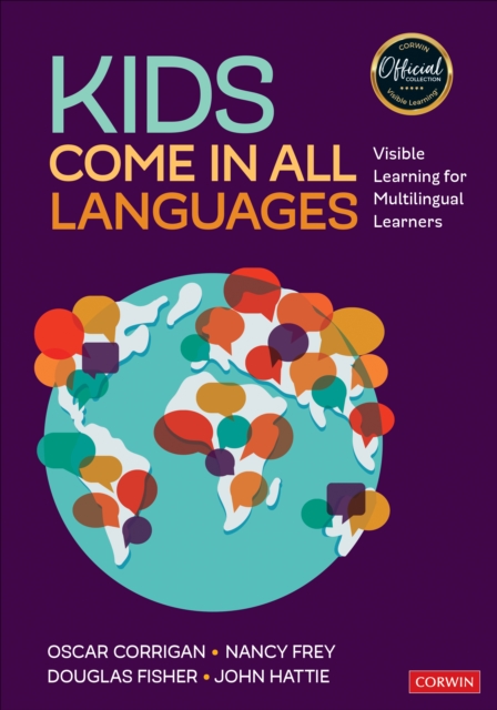 Kids Come in All Languages : Visible Learning for Multilingual Learners, Paperback / softback Book