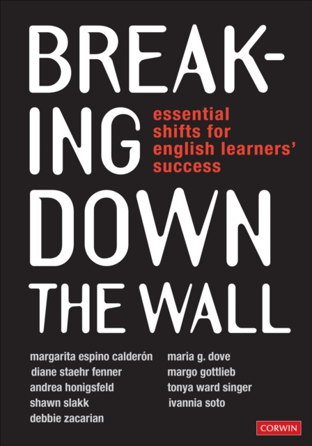 Breaking Down the Wall : Essential Shifts for English Learners' Success, PDF eBook