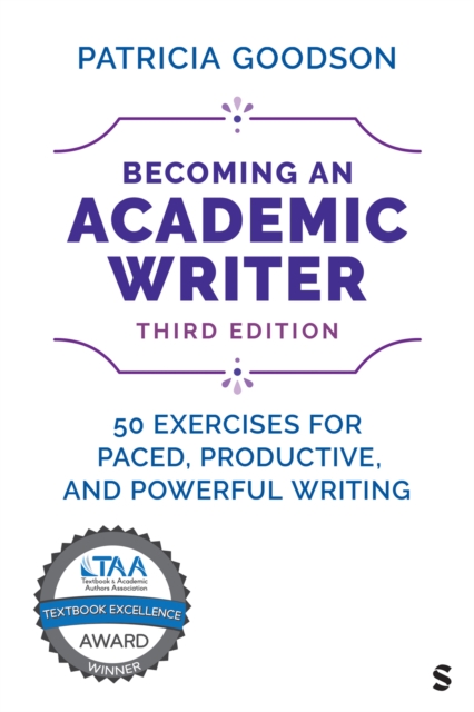 Becoming an Academic Writer : 50 Exercises for Paced, Productive, and Powerful Writing, PDF eBook