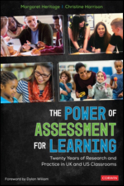 The Power of Assessment for Learning : Twenty Years of Research and Practice in UK and US Classrooms, Paperback / softback Book