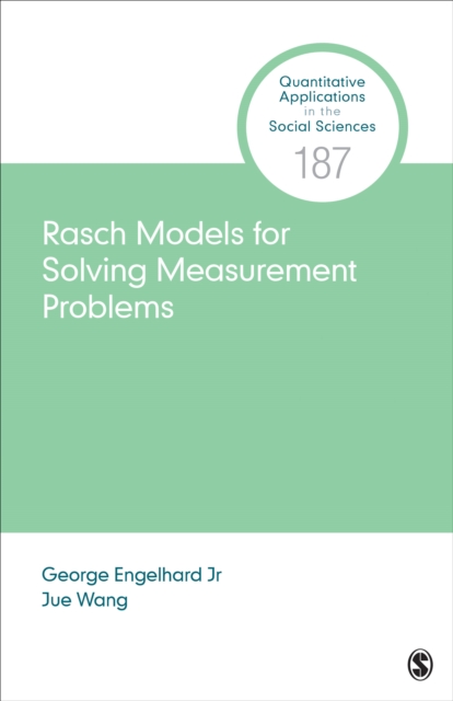 Rasch Models for Solving Measurement Problems : Invariant Measurement in the Social Sciences, Paperback / softback Book