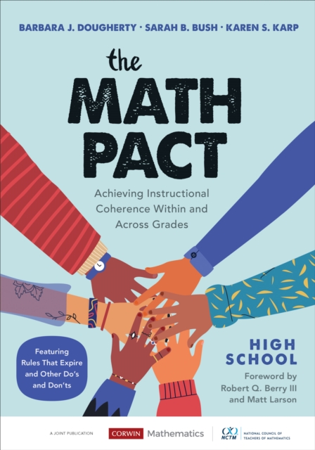 The Math Pact, High School : Achieving Instructional Coherence Within and Across Grades, Paperback / softback Book