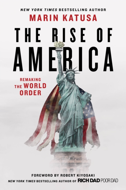 The Rise of America : Remaking the World Order, EPUB eBook