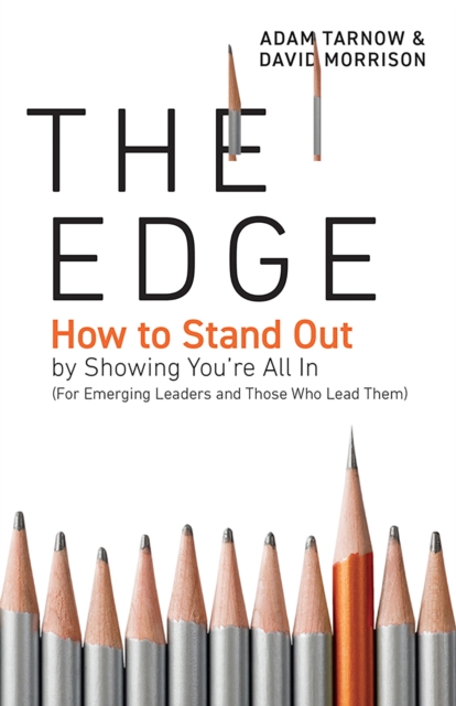 The Edge : How to Stand Out by Showing You're All In, EPUB eBook