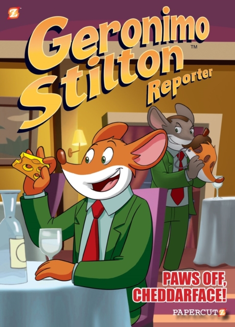 Geronimo Stilton Reporter Vol. 6 : Paws Off, Cheddarface, Hardback Book