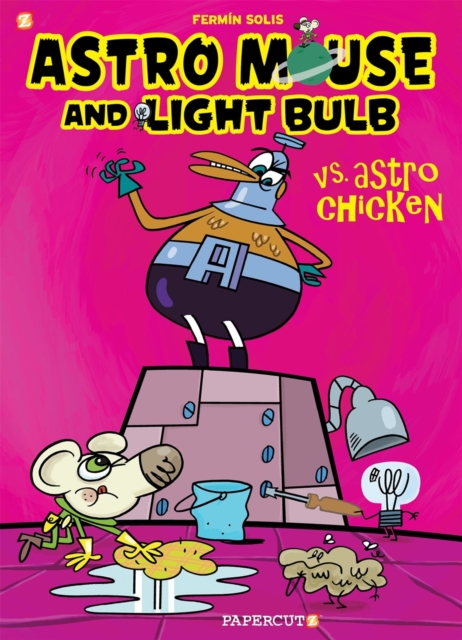 Astro Mouse And Light Bulb #1 : Vs Astro Chicken, Paperback / softback Book