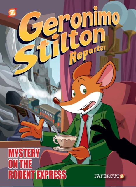 Geronimo Stilton Reporter Vol. 11 : Intrigue on the Rodent Express, Hardback Book