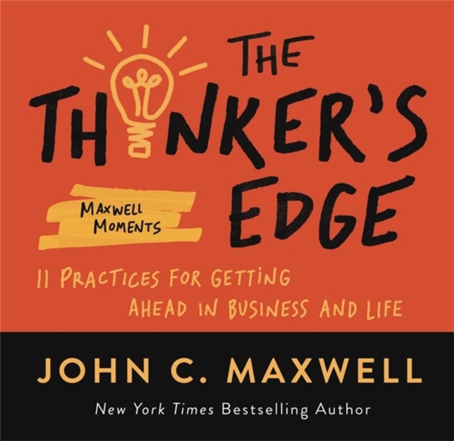 The Thinker’s Edge : 11 Practices for Getting Ahead in Business and Life, Paperback / softback Book
