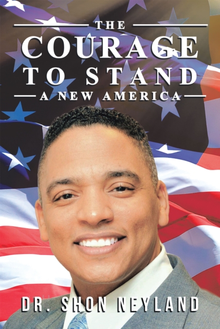 The Courage to Stand: a New America, EPUB eBook