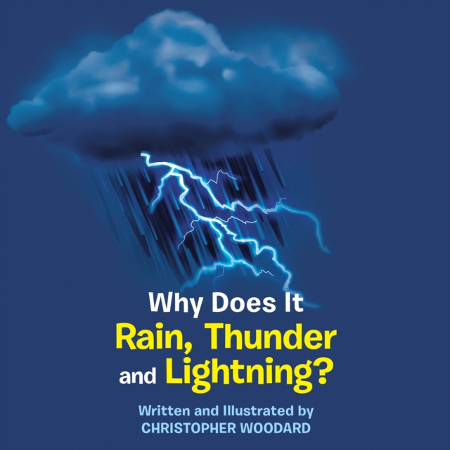 Why Does It Rain, Thunder and Lightning?, EPUB eBook