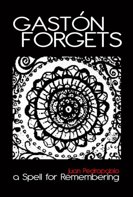 Gaston Forgets: A Spell for Remembering, EPUB eBook